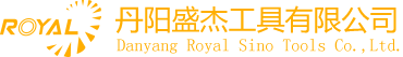 Danyang Royal Sino Tools Co., Ltd.